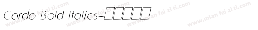 Cardo Bold ltalics字体转换